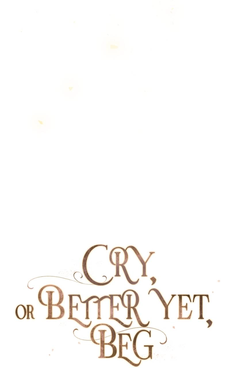 Cry, or Better Yet, Beg Chapter 6 Page 36