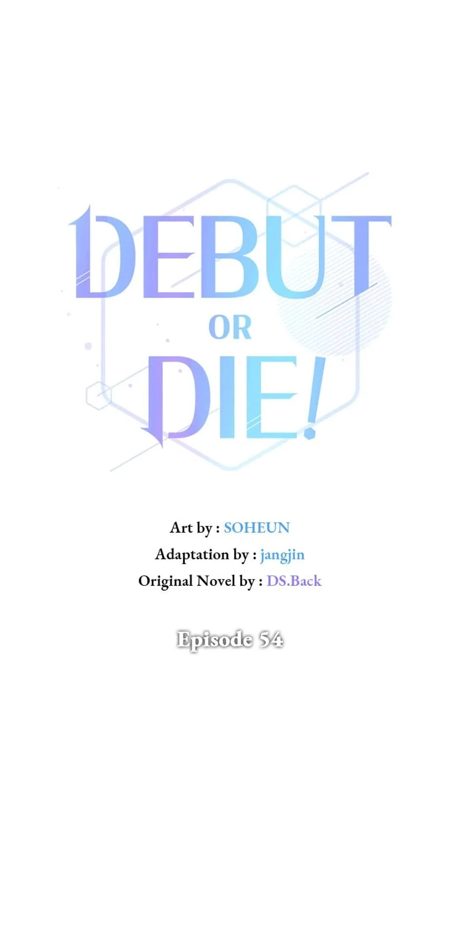Debut or Die! Chapter 54 Page 44
