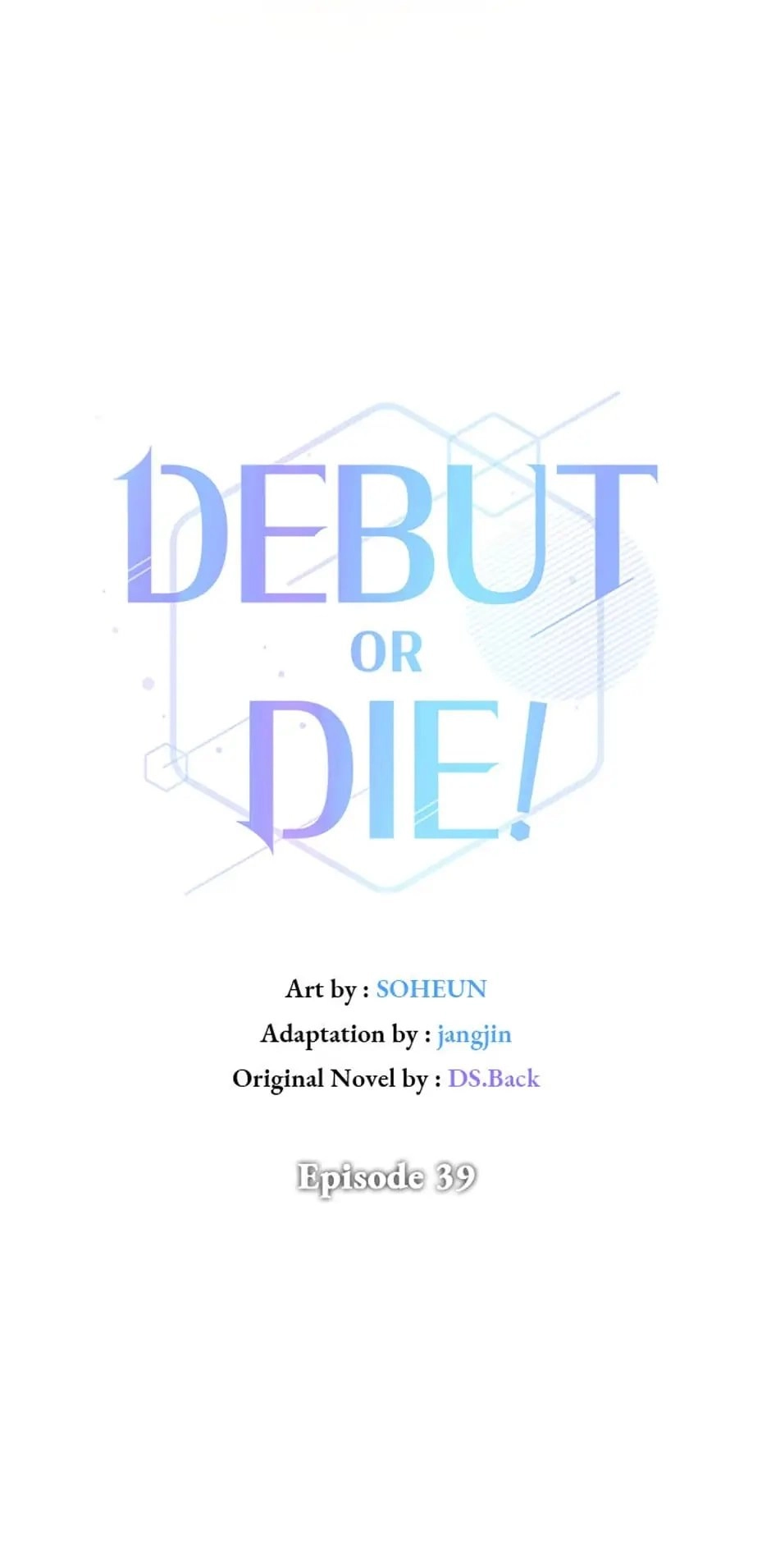 Debut or Die! Chapter 39 Page 33