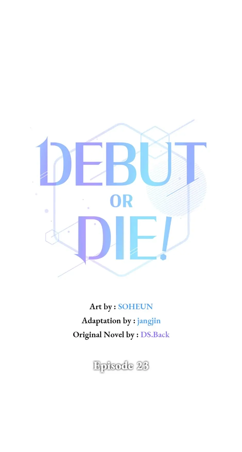 Debut or Die! Chapter 23 Page 22