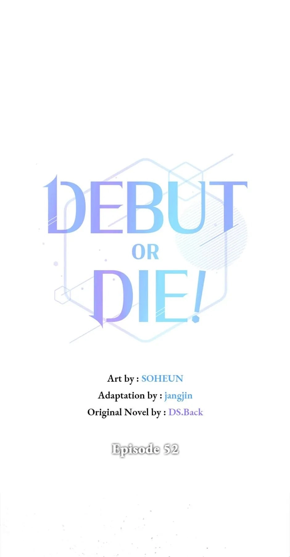 Debut or Die! Chapter 52 Page 19