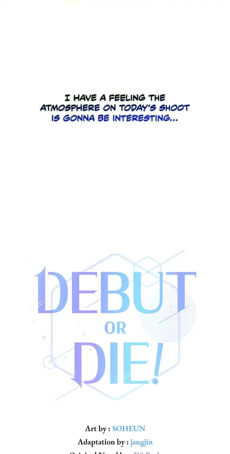 Debut or Die! Chapter 36 Page 21