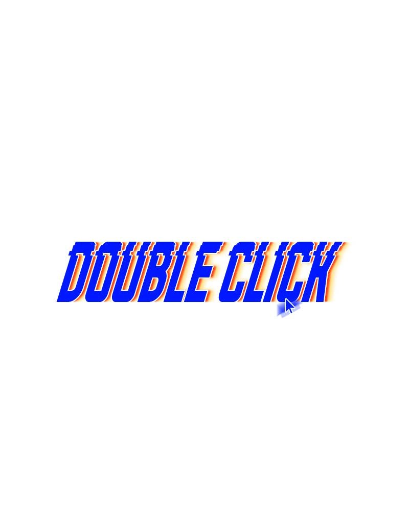 Double Click Chapter 36 Page 100