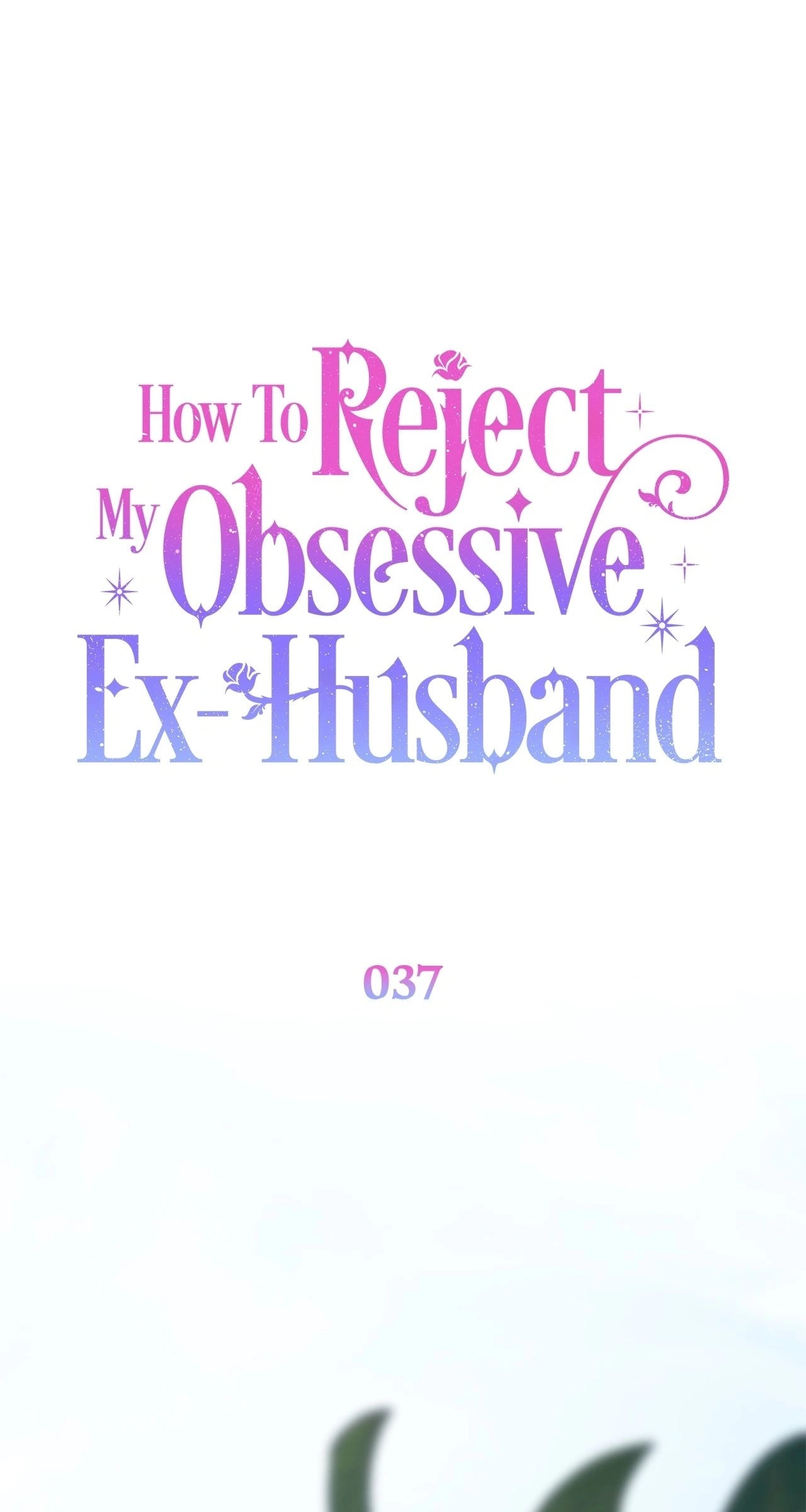 How To Reject My Obsessive Ex-Husband Chapter 37 Page 66