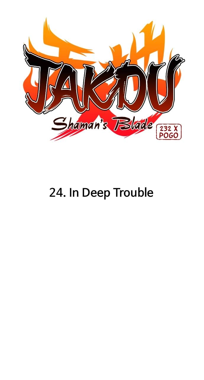 JAKDU: Shaman's Blade Chapter 24 – In Deep Trouble Page 6