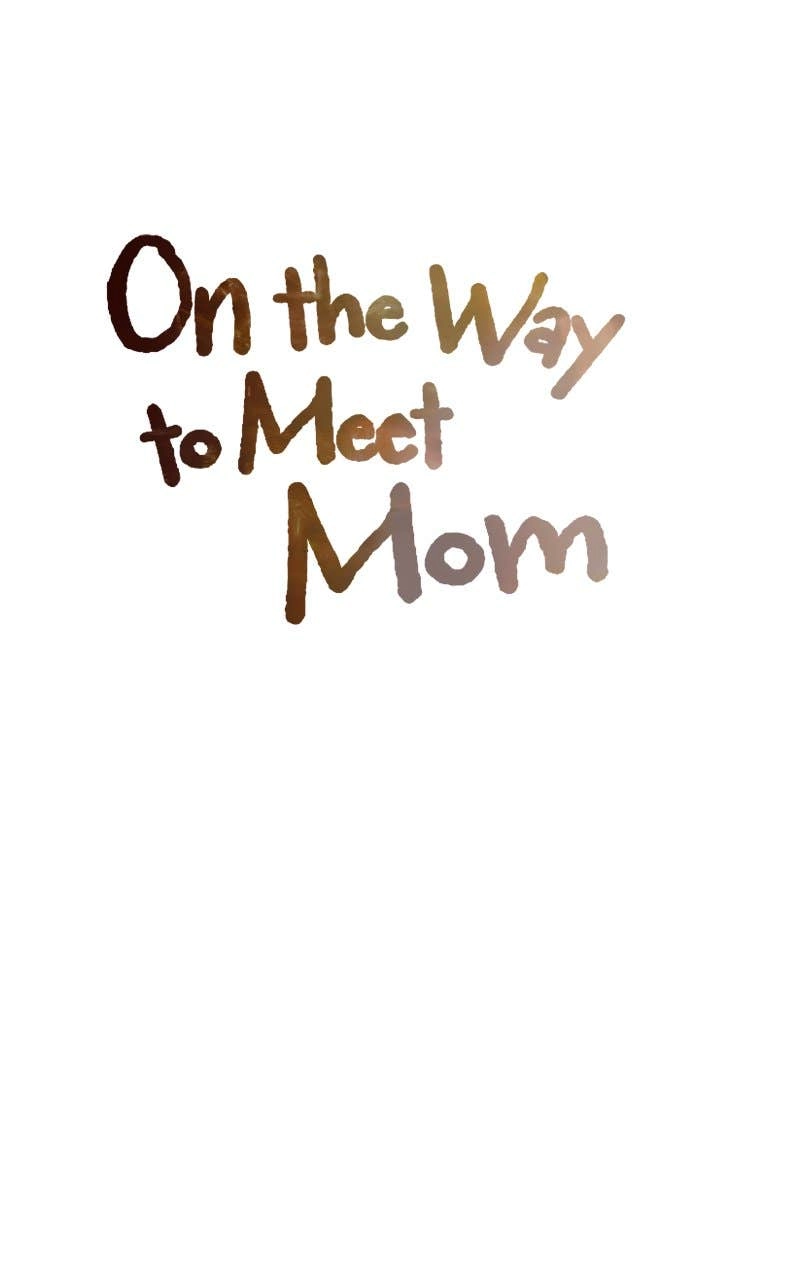 On the Way to Meet Mom Chapter 34 – Epilogue 2 Page 84