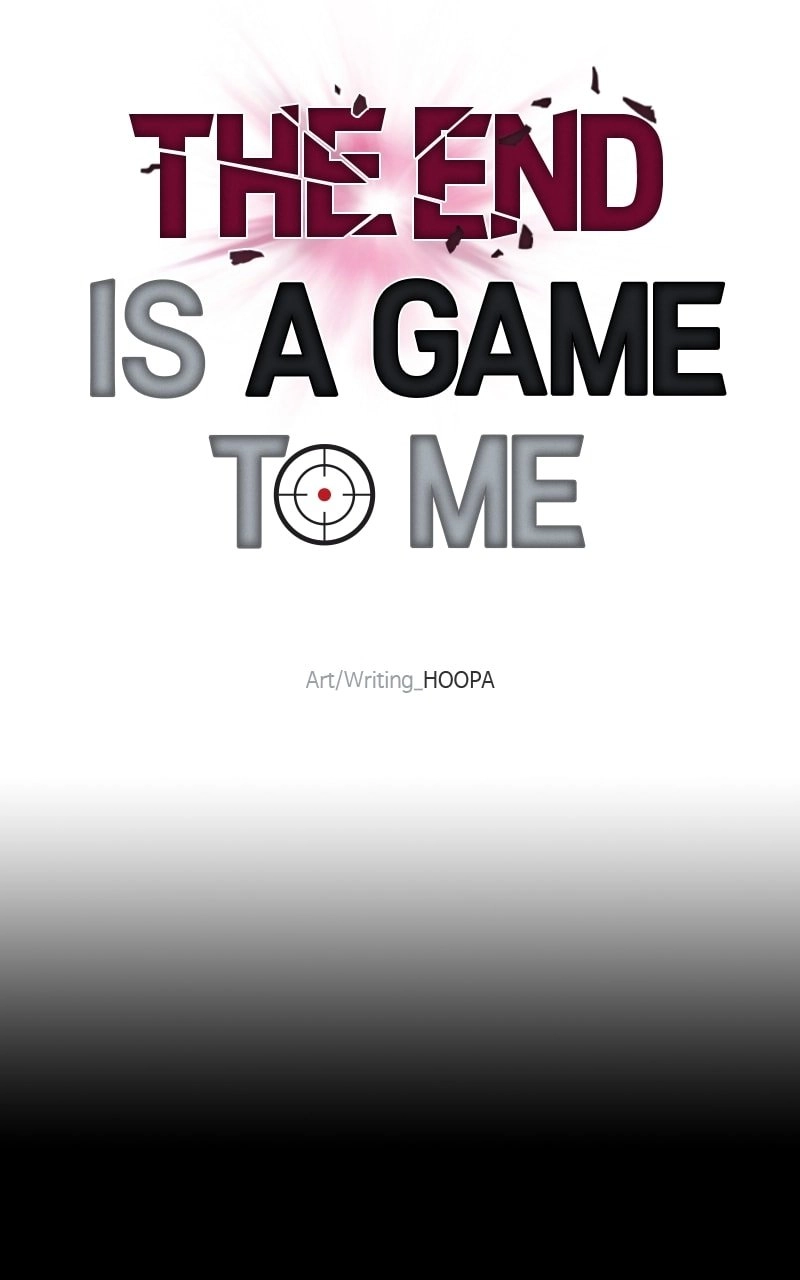 The End is a Game to Me Chapter 43 Page 86