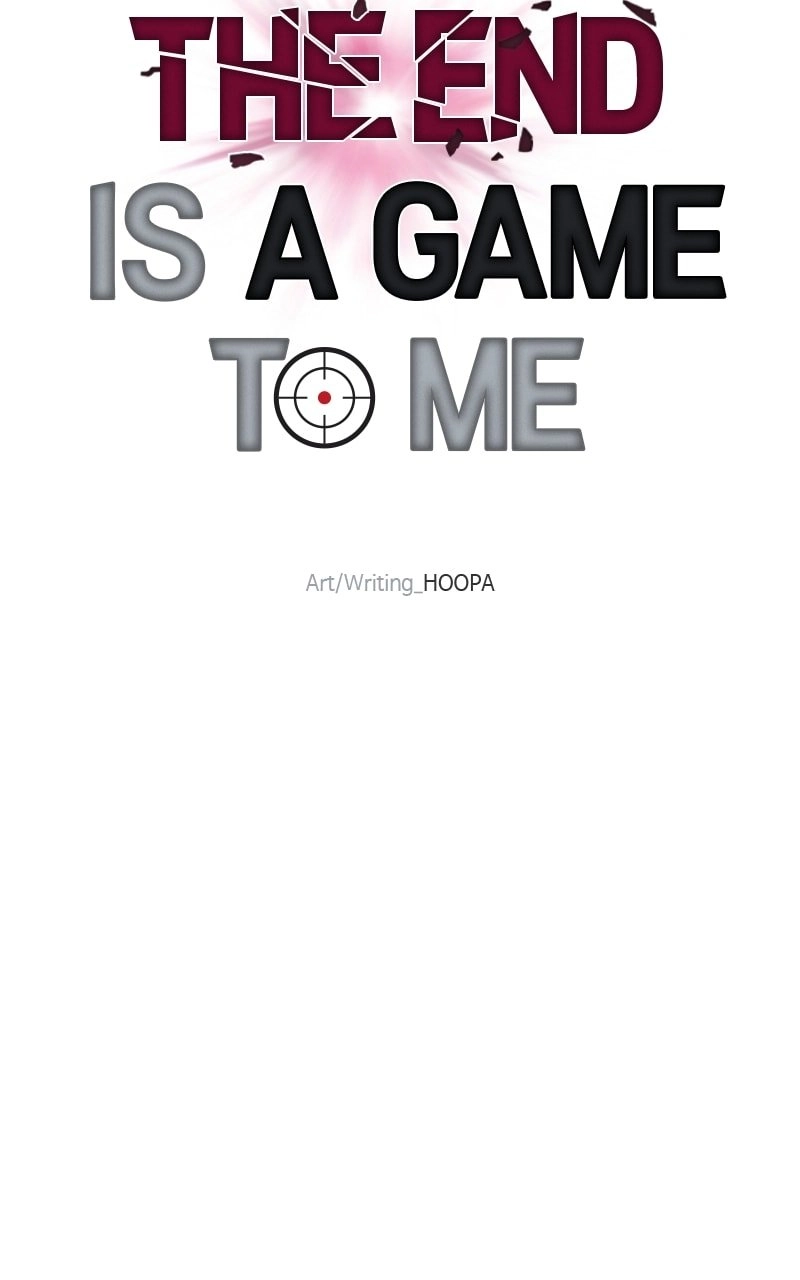 The End is a Game to Me Chapter 42 Page 58