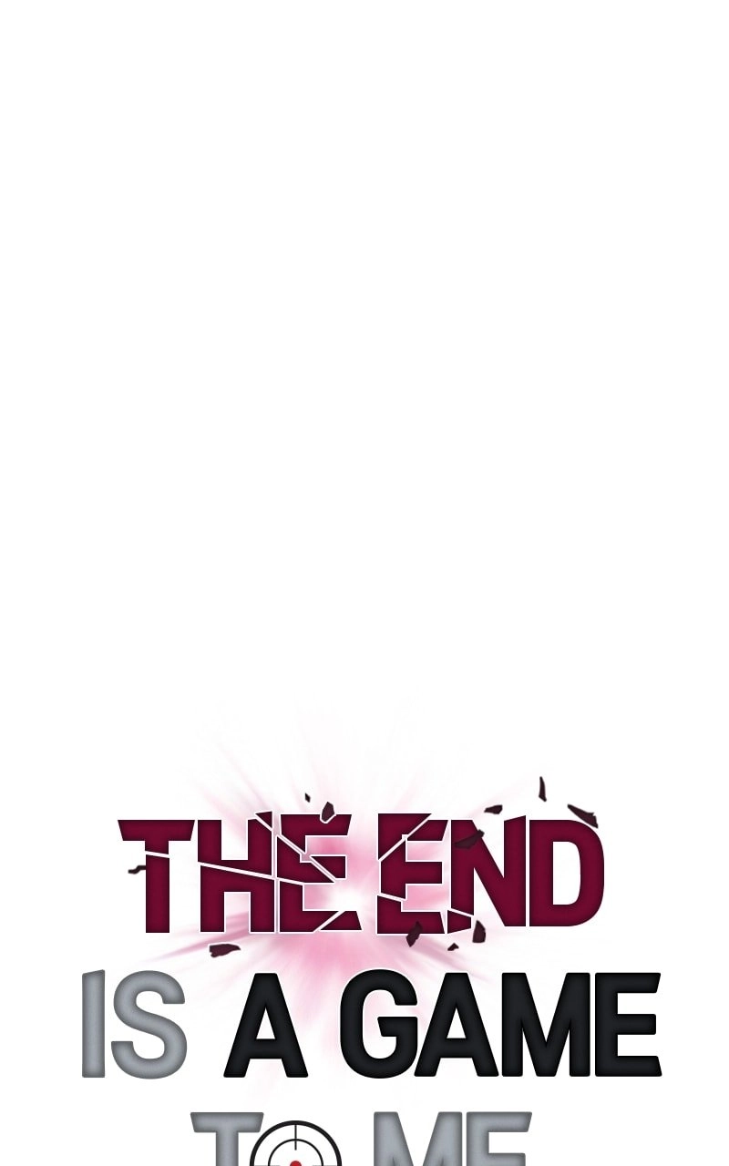The End is a Game to Me Chapter 17 Page 43