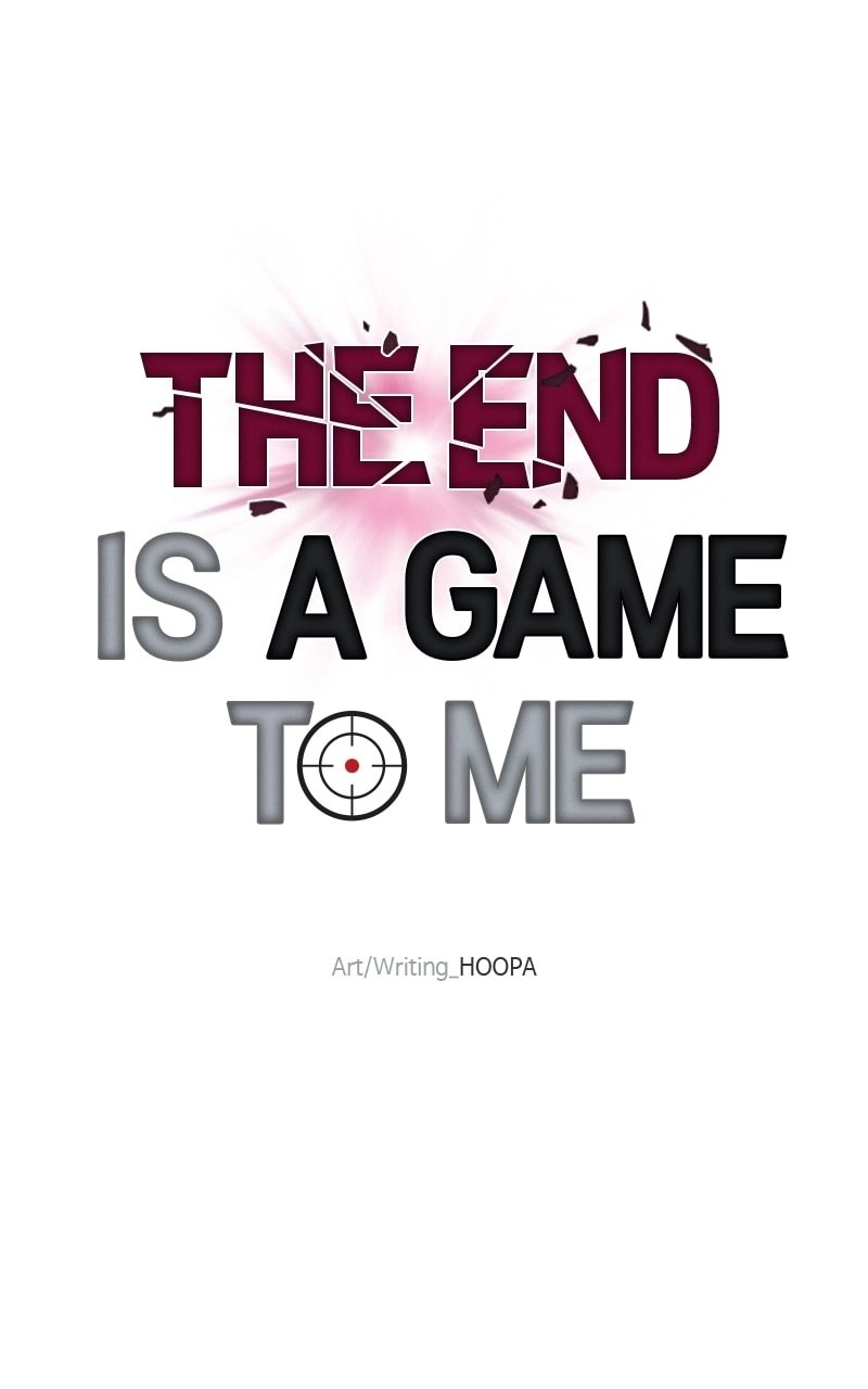 The End is a Game to Me Chapter 32 Page 96