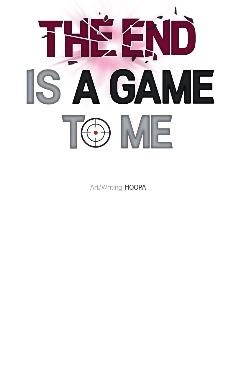 The End is a Game to Me Chapter 34 Page 32