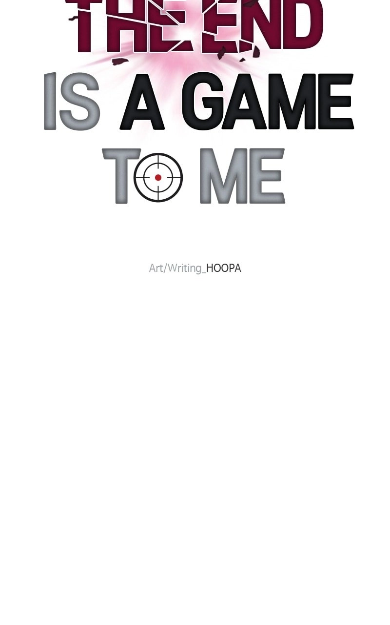 The End is a Game to Me Chapter 63 Page 100