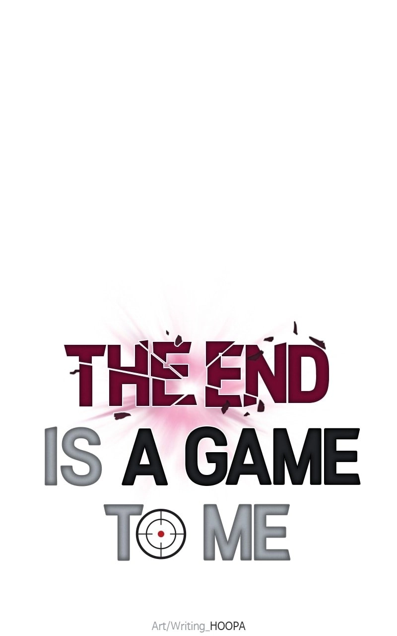 The End is a Game to Me Chapter 44 Page 71