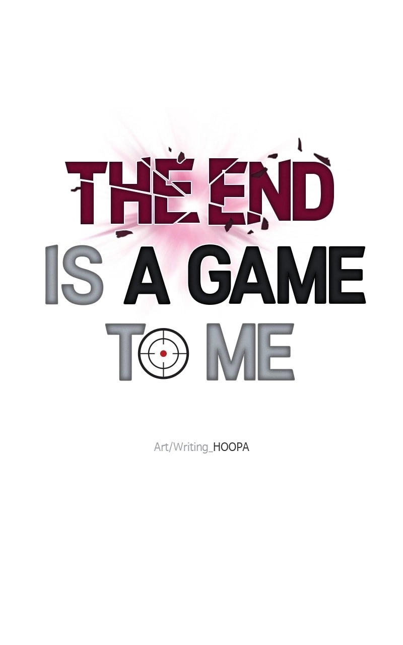The End is a Game to Me Chapter 13 Page 42