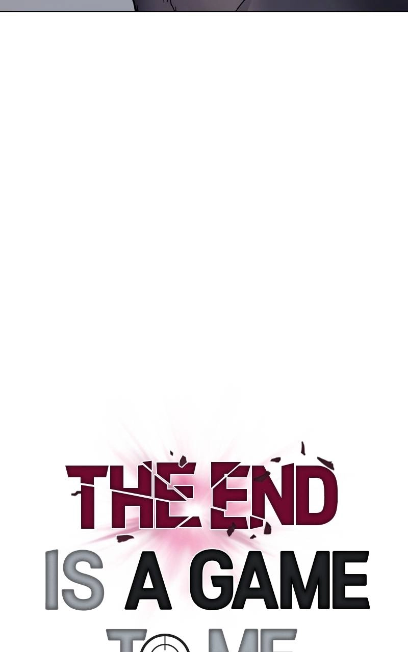 The End is a Game to Me Chapter 62 Page 19