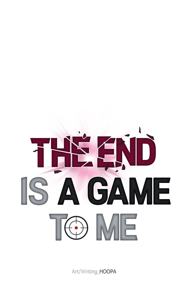 The End is a Game to Me Chapter 47 Page 57