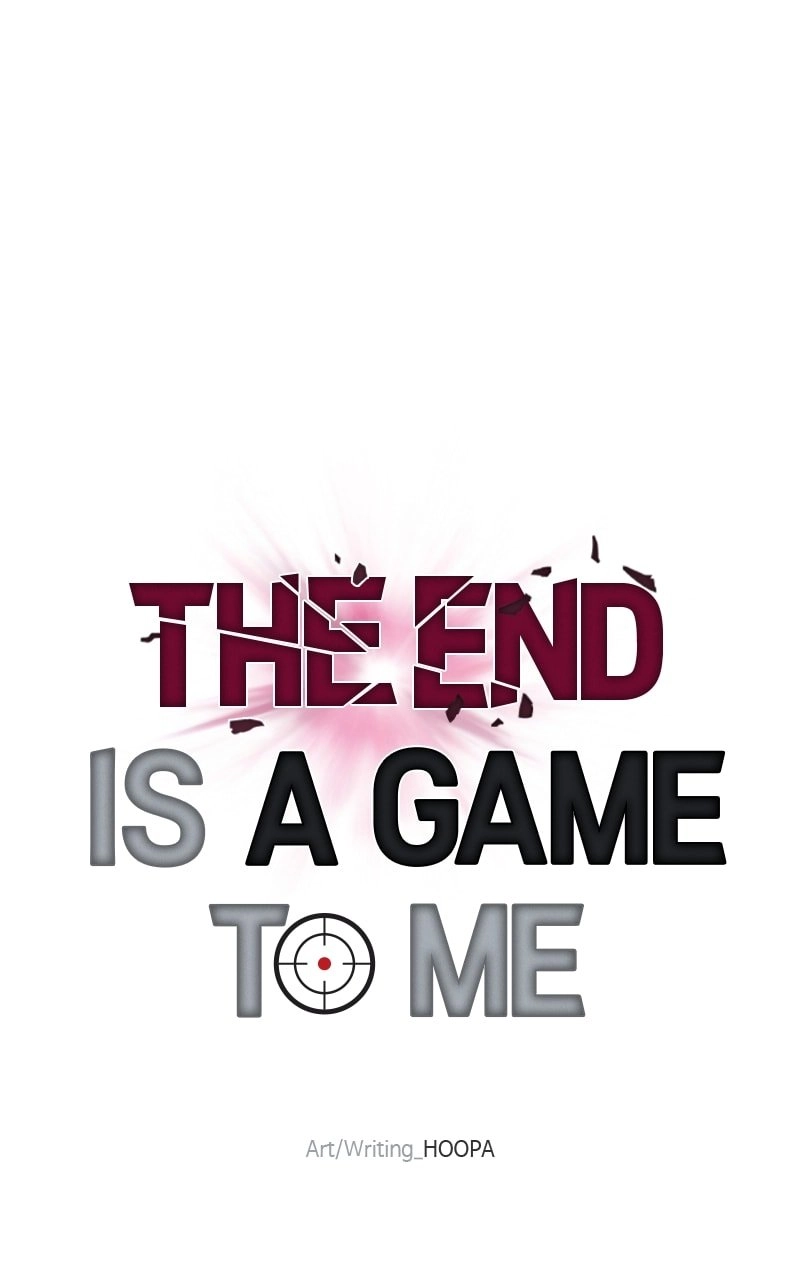 The End is a Game to Me Chapter 33 Page 36
