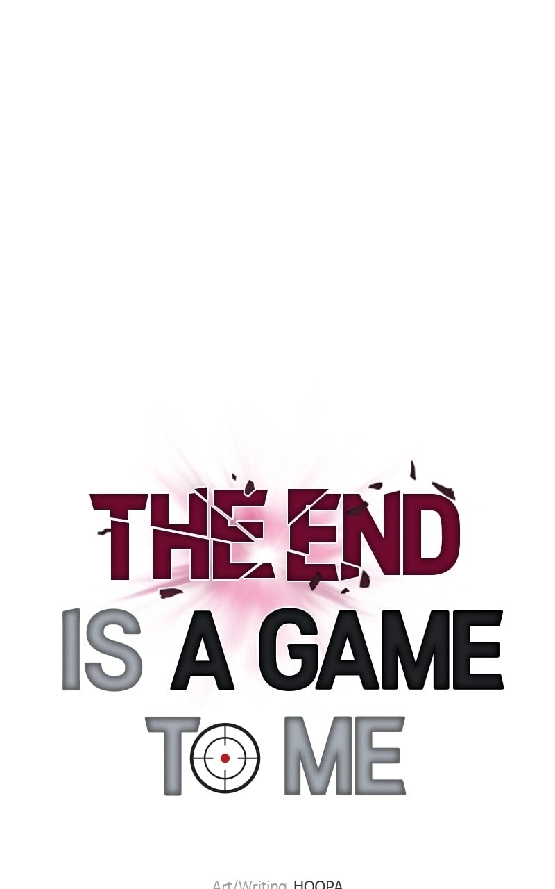 The End is a Game to Me Chapter 25 Page 19