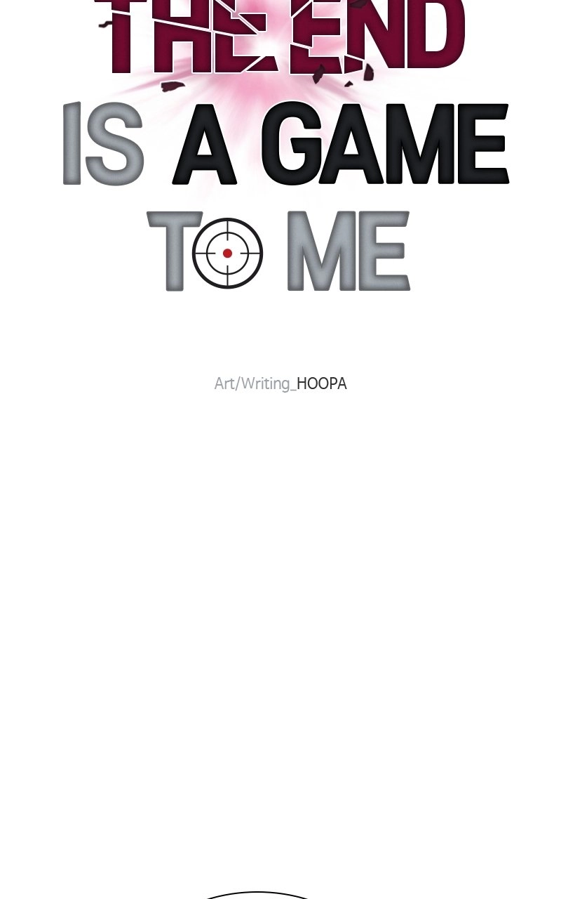 The End is a Game to Me Chapter 46 Page 73