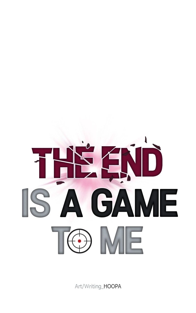 The End is a Game to Me Chapter 18 Page 32