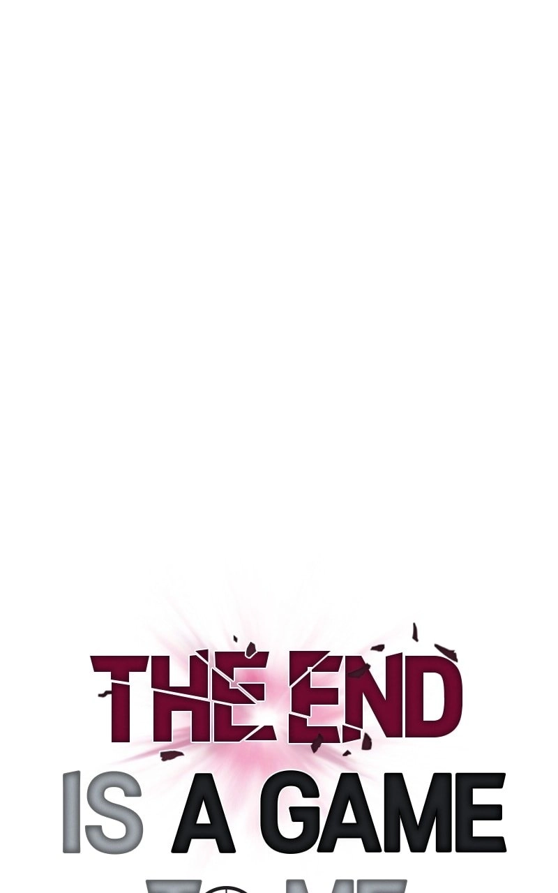 The End is a Game to Me Chapter 9 Page 36