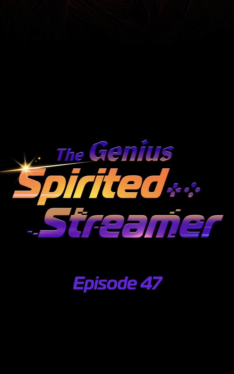 The Genius Spirited Streamer Chapter 47 Page 54